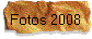 Fotos 2008